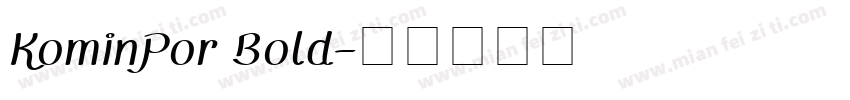 KominPor Bold字体转换